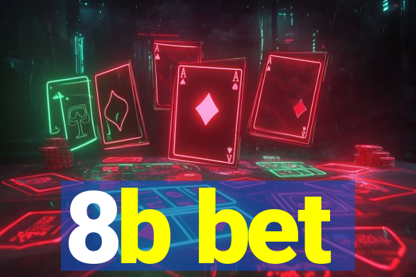 8b bet